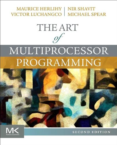 خرید و دانلود نسخه کامل کتاب The Art of Multiprocessor Programming