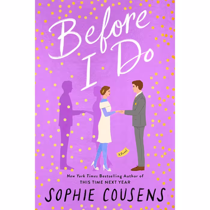 کتاب زبان اصلی Before I Do اثر Sophie Cousens انتشارات GP Putnams Sons