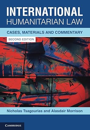 خرید و دانلود نسخه کامل کتاب International Humanitarian Law: Cases, Materials and Commentary (2nd Edition) - Pdf