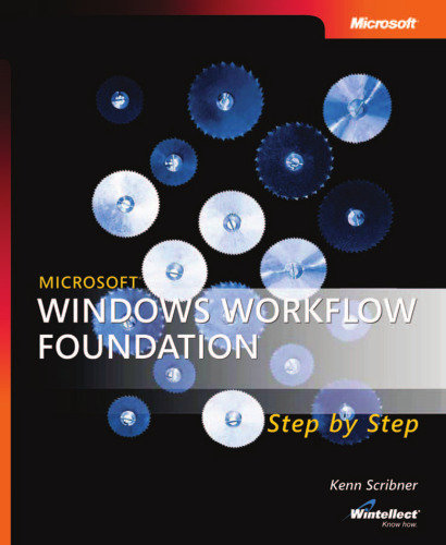خرید و دانلود نسخه کامل کتاب Microsoft Press Windows Workflow Foundation Step By Step