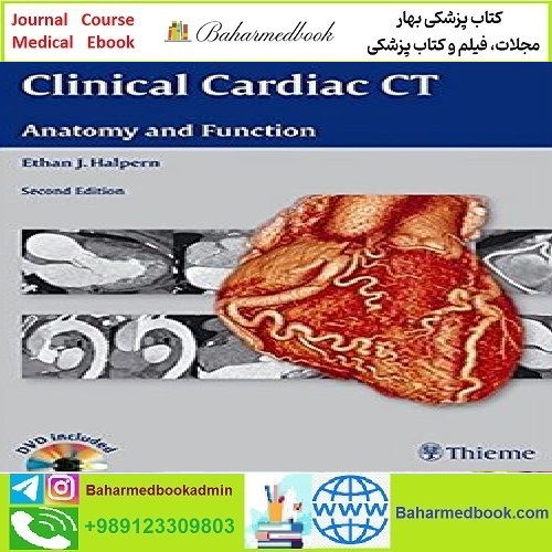 Clinical Cardiac CT Anatomy and Function TRUE PDF VIDEOS price 2€ - کتاب پزشکی بهار