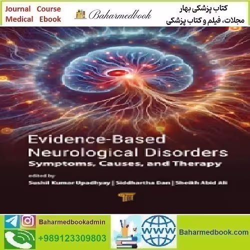 Evidence Based Neurological Disorders Symptoms Causes and Th