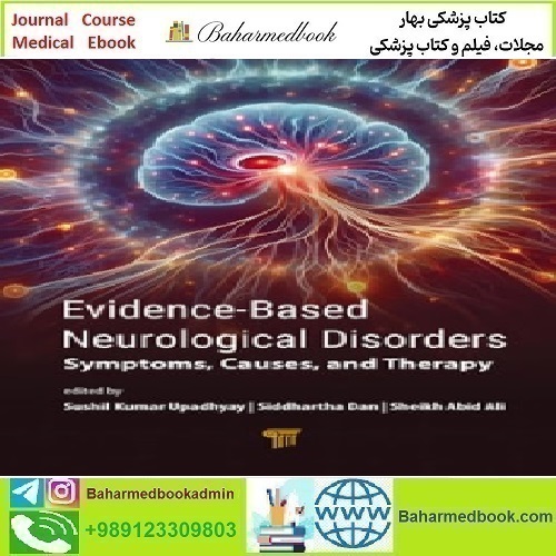 Evidence Based Neurological Disorders Symptoms Causes and Th