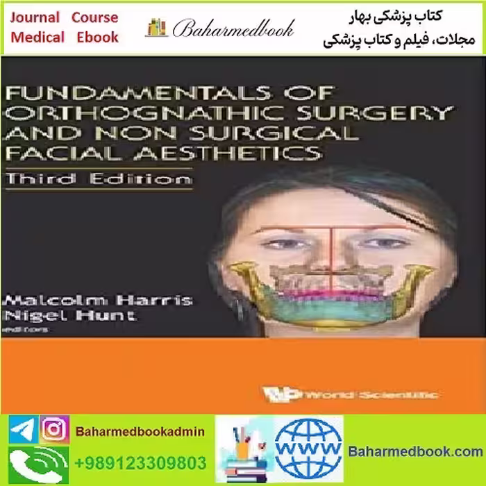 Fundamentals of Orthognathic Surgery and Non Surgical Facial A