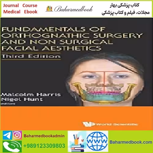 Fundamentals of Orthognathic Surgery and Non Surgical Facial A