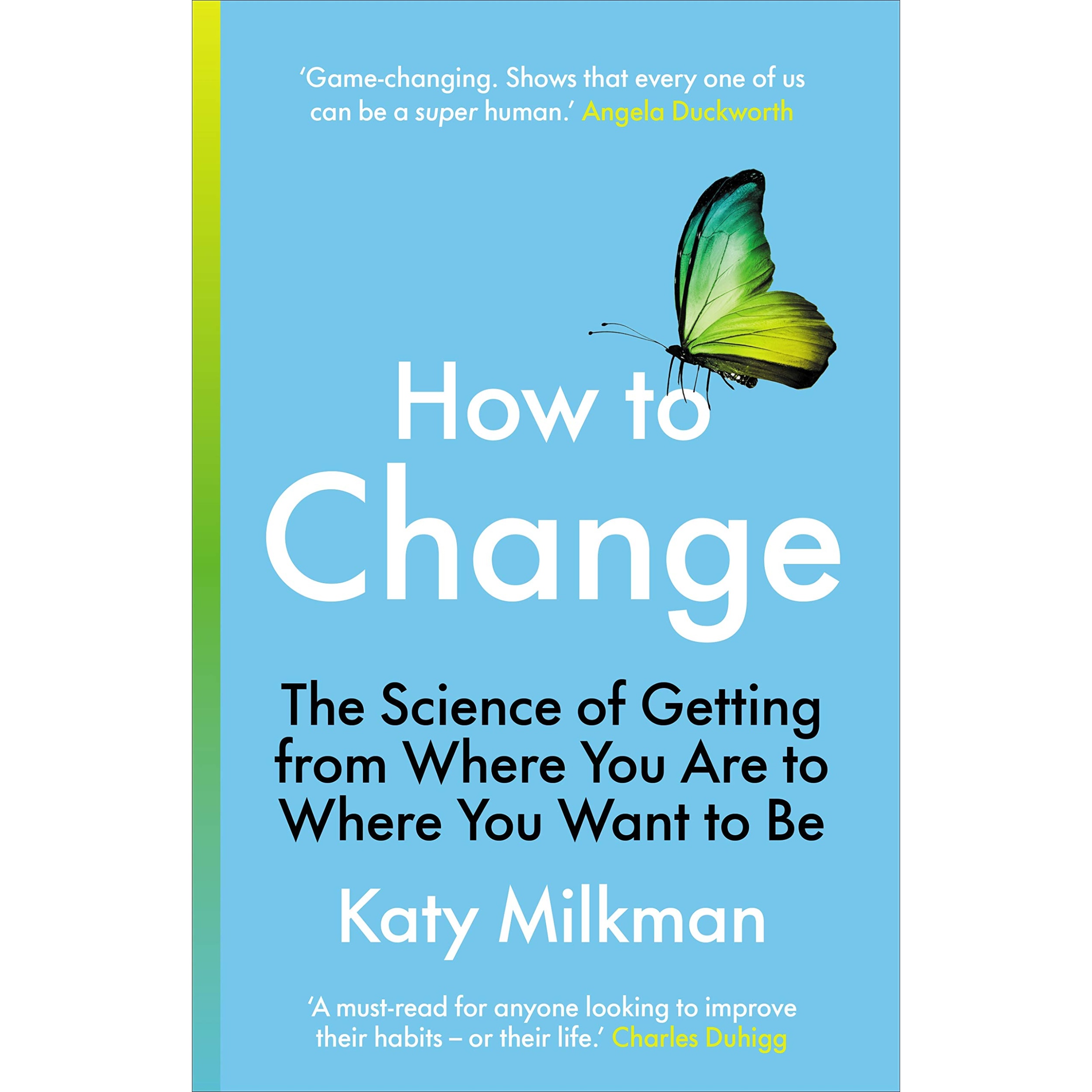 کتاب How to Change اثر Katy Milkman انتشارات Vermilion