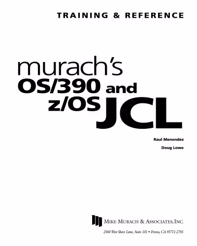 خرید و دانلود نسخه کامل کتاب Murach’s OS/390 and z/OS JCL : Training and Reference
