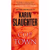کتاب Cop Town اثر Karin Slaughter انتشارات Dell