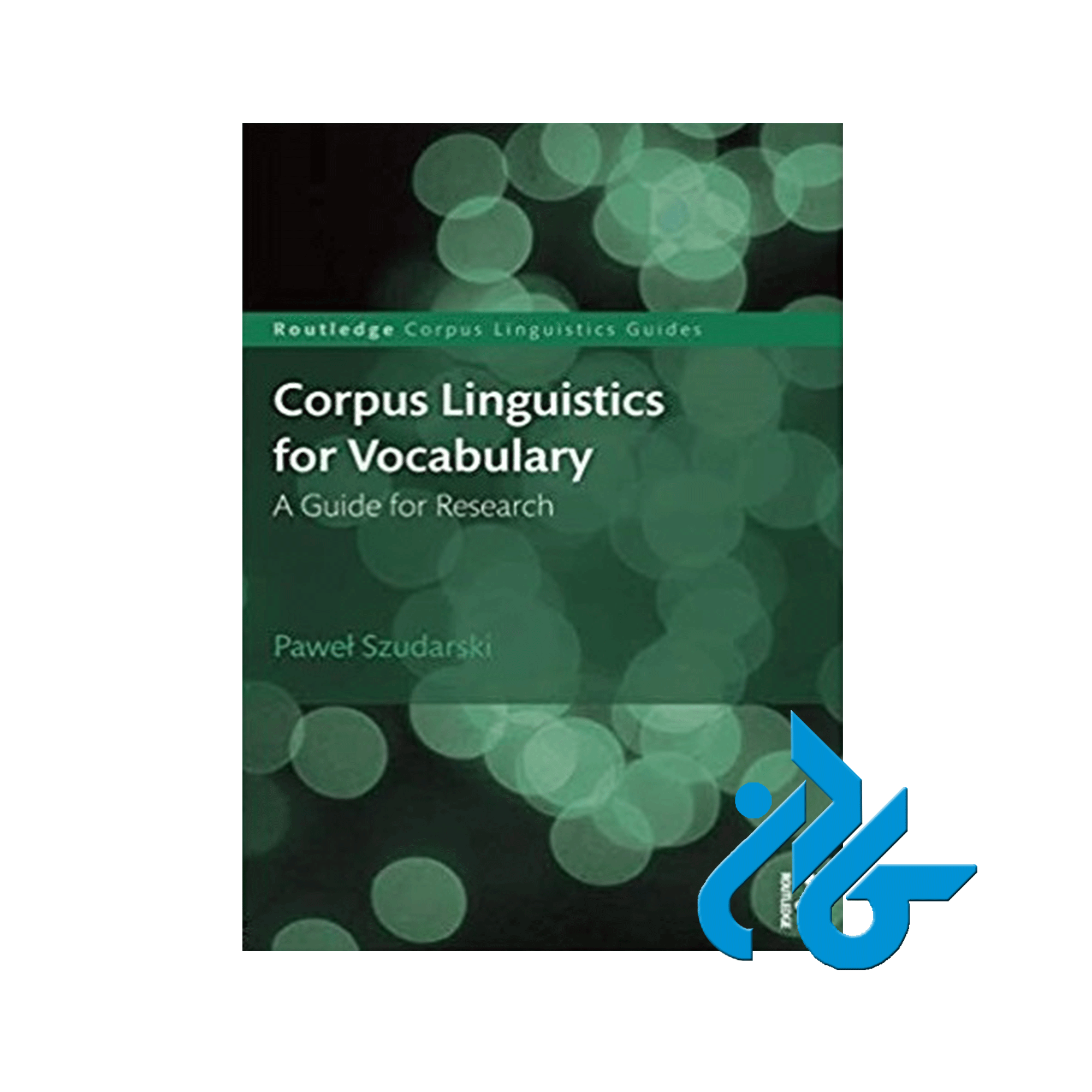 2019 Corpus Linguistics for Vocabulary ، با 50% تخفیف