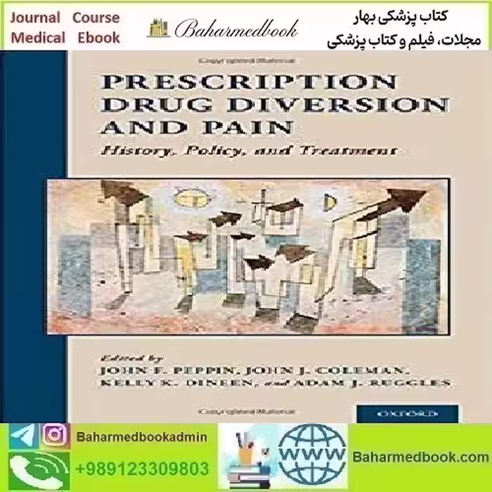 Prescription Drug Diversion and Pain 2018 TRUE PDF price 1€ - کتاب پزشکی بهار