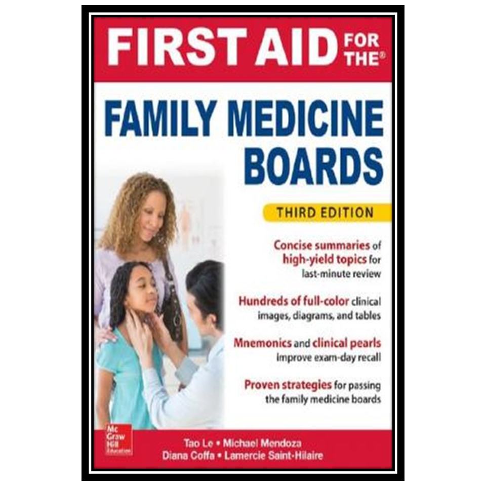 کتاب First Aid For The Family Medicine Boards اثر جمعی از نویسندگان انتشارات مؤلفین طلایی