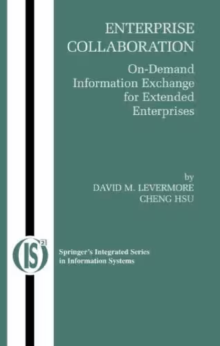 خرید و دانلود نسخه کامل کتاب Enterprise Collaboration On Demand Information Exchange for Extended Enterprises