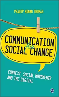 خرید و دانلود نسخه کامل کتاب Communication for Social Change: Context, Social Movements and the Digital - Pdf