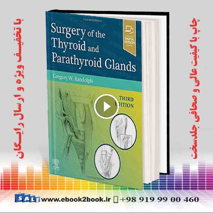 Surgery of the Thyroid and Parathyroid Glands 3rd Edition