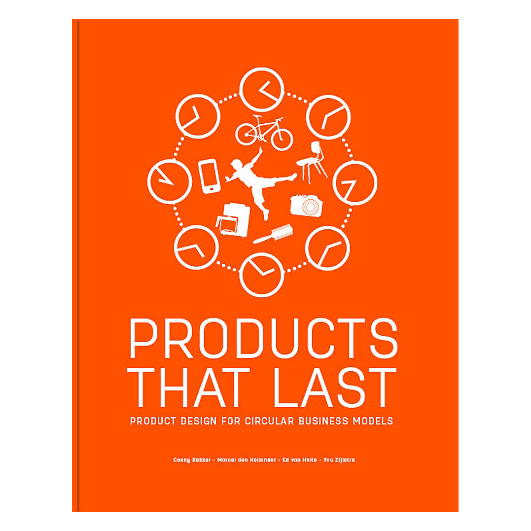 کتاب Products That Last اثر Conny Bakker انتشارات BIS Publishers B.V