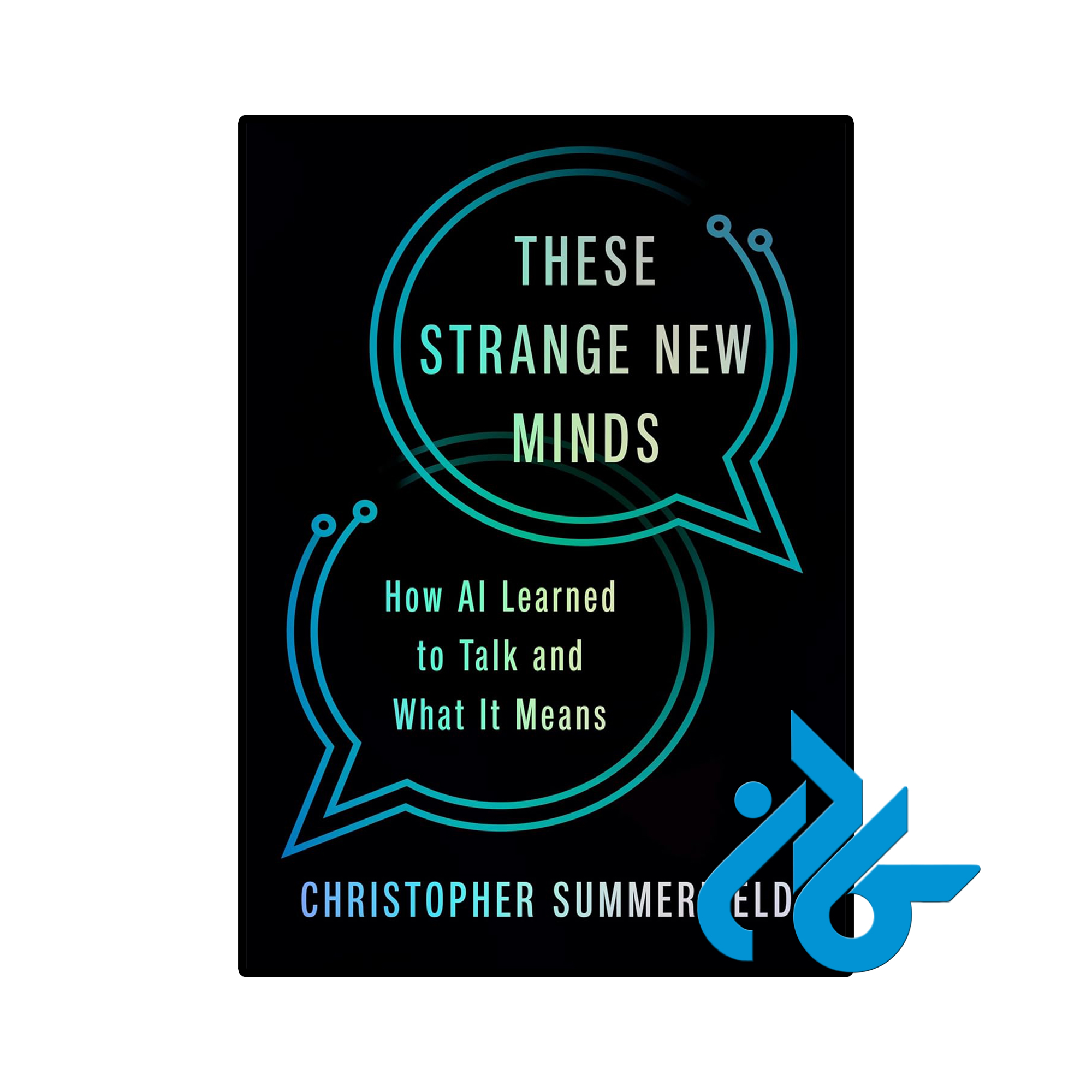 خرید و قیمت کتاب These Strange New Minds از فروشگاه کادن