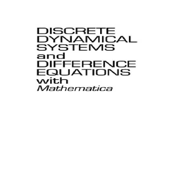 خرید و دانلود نسخه کامل کتاب Discrete Dynamical Systems and Difference Equations with Mathematica
