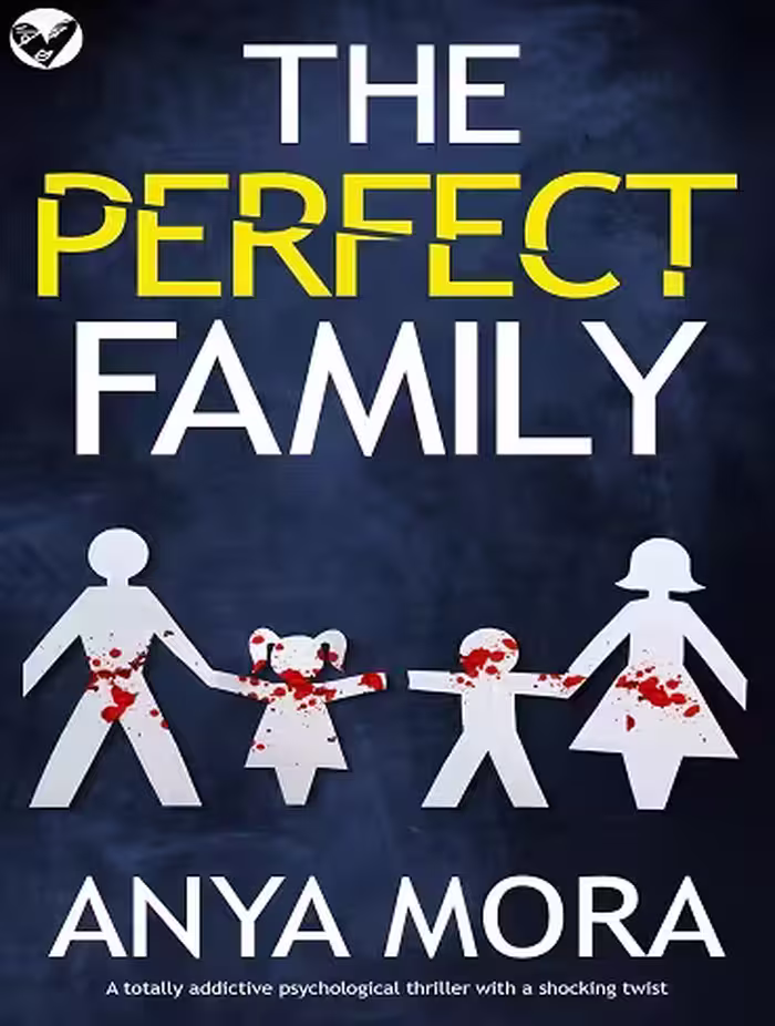 کتاب The Perfect Family (Unputdownable Psychological Thrillers) (متن کامل)