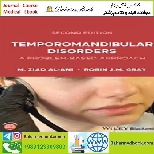 Temporomandibular Disorders A Problem Based Approach 2021