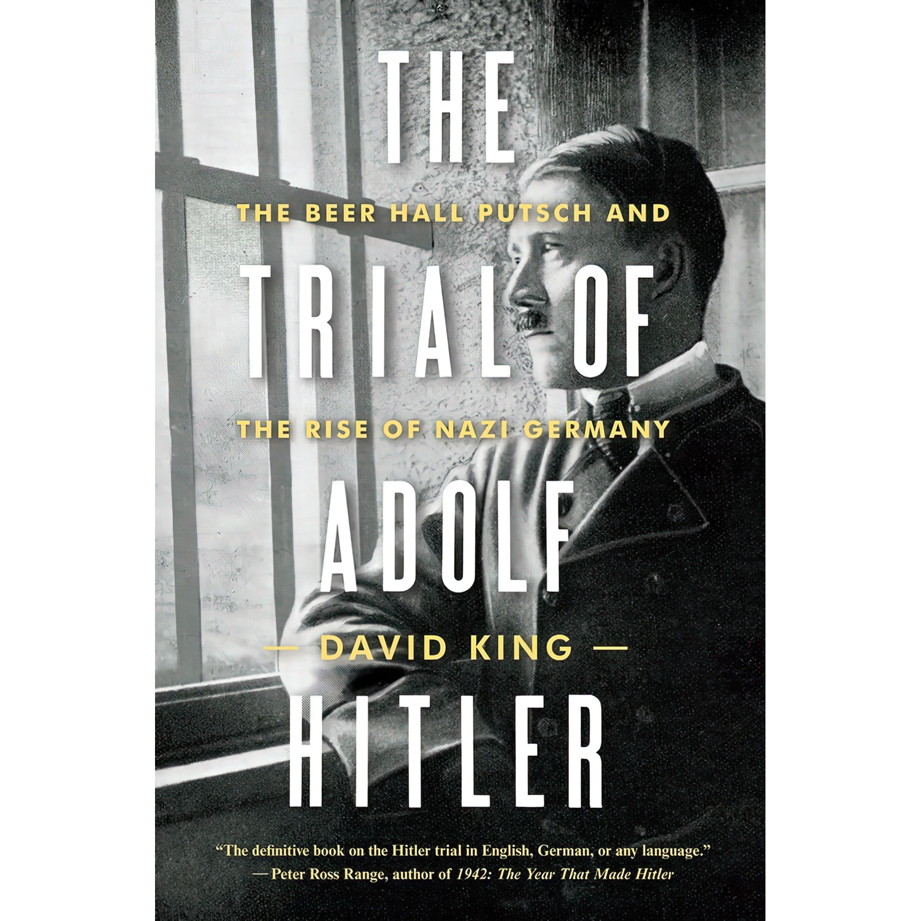 کتاب The Trial of Adolf Hitler اثر David King انتشارات W. W. Norton and Company
