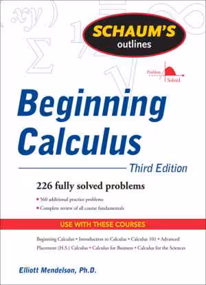 󾕇 دانلود کتاب Schaum's Outline Of Theory And Problems Of Beginning Calculus, 3rd ed, 1985;2008 - دانلود کتاب های دانشگاهی