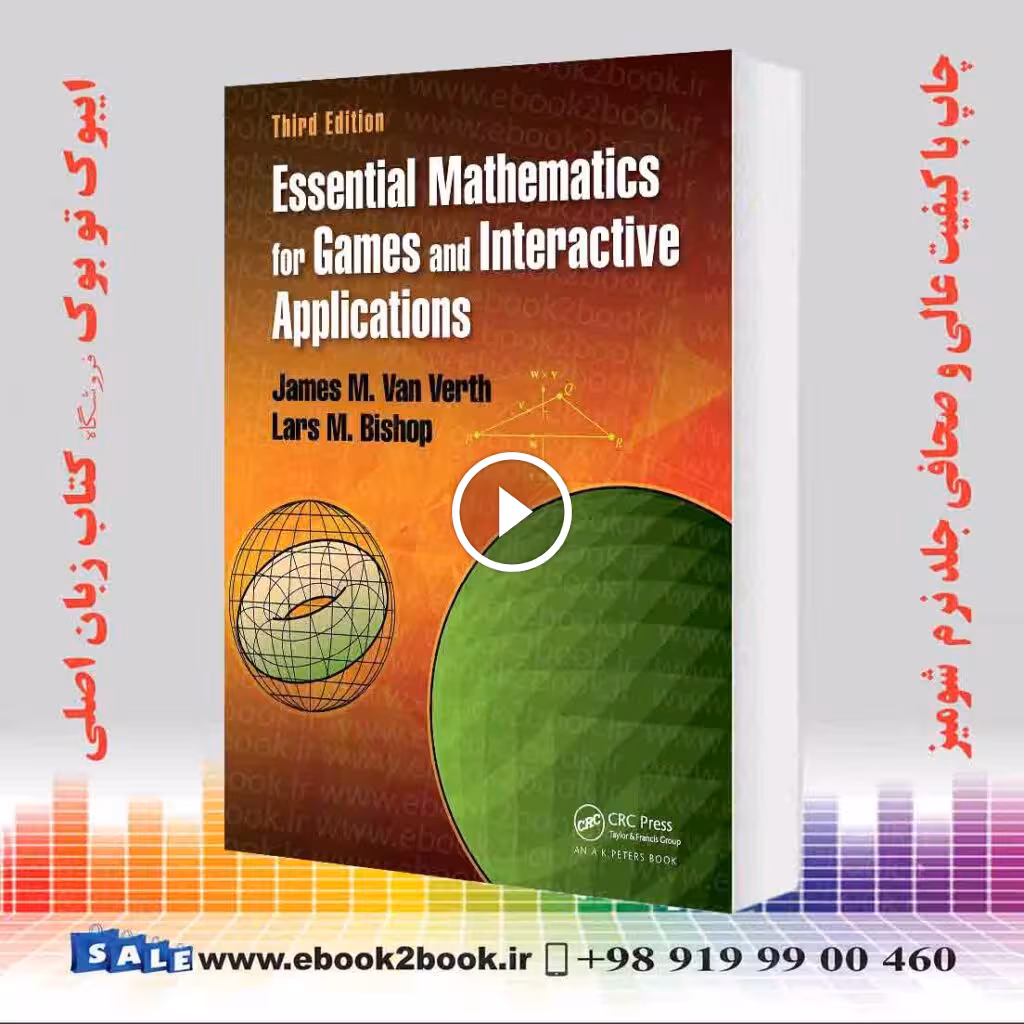 Essential Mathematics for Games and Interactive Applications 3rd Edition