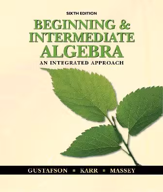 خرید و دانلود نسخه کامل کتاب Beginning and Intermediate Algebra: An Integrated Approach (6th Edition)