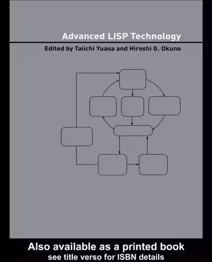 خرید و دانلود نسخه کامل کتاب Advanced LISP Technology (Advanced Information Processing Technology, V. 4)