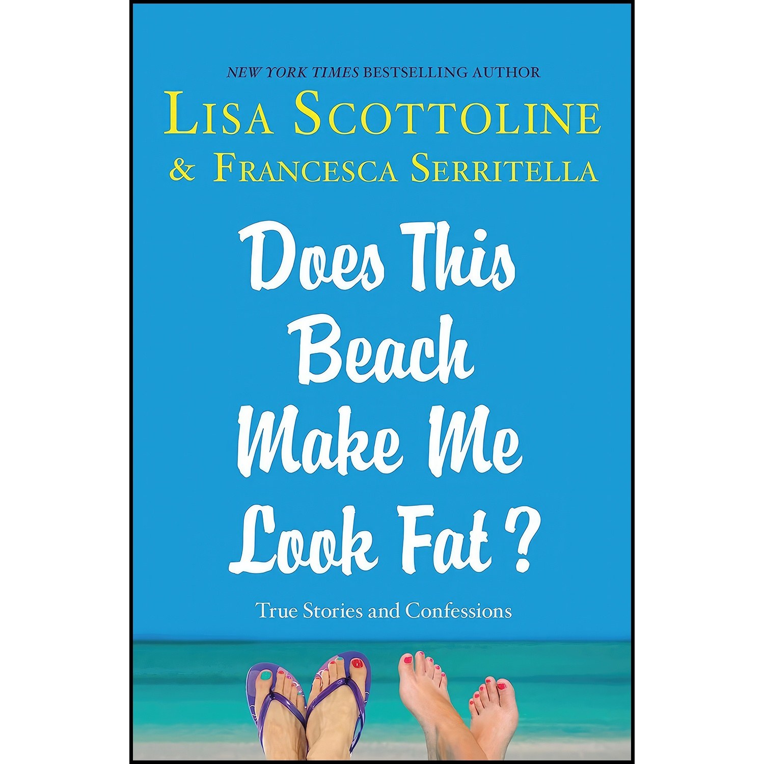 کتاب زبان اصلی Does This Beach Make Me Look Fat