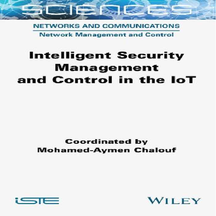 خرید و دانلود نسخه کامل کتاب Intelligent Security Management and Control in the IoT