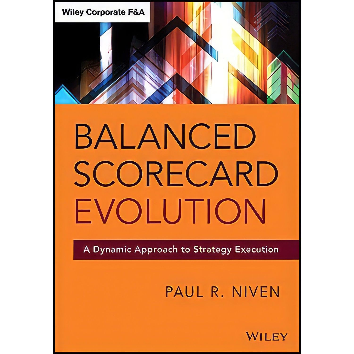 کتاب زبان اصلی Balanced Scorecard Evolution اثر Paul R Niven