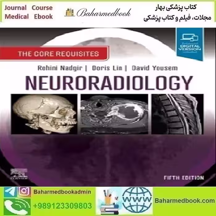 Neuroradiology The Core Requisites 2025 TRUE PDF price 2€ - کتاب پزشکی بهار