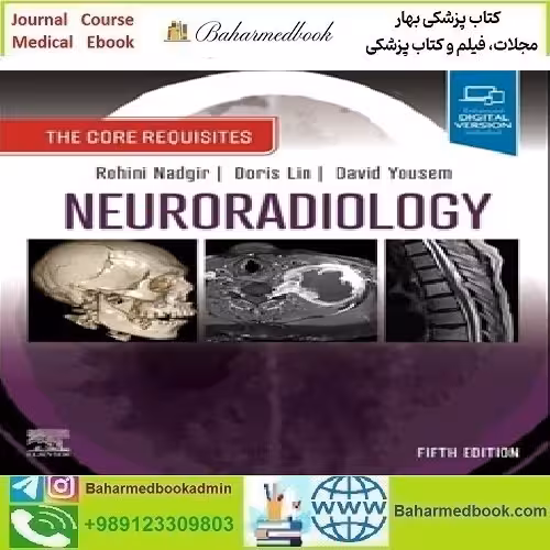 Neuroradiology The Core Requisites 2025 TRUE PDF price 2€ - کتاب پزشکی بهار