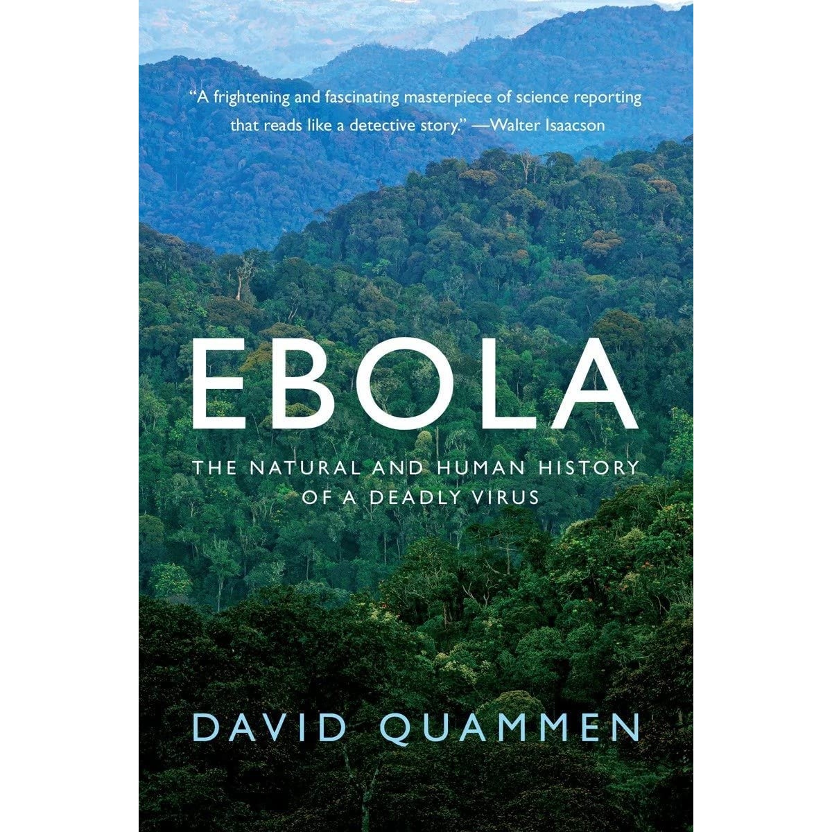 کتاب Ebola اثر David Quammen انتشارات W W Norton & Company