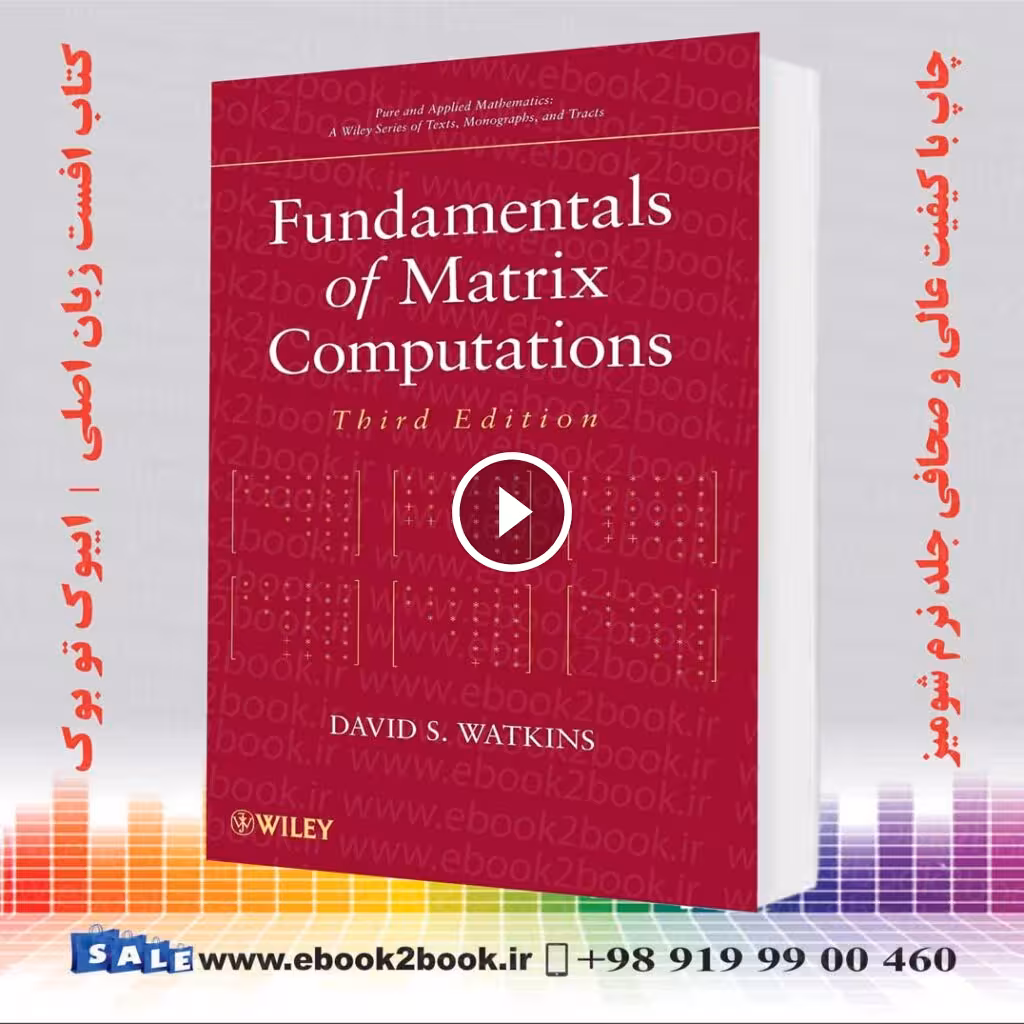 Fundamentals of Matrix Computations 3rd Edition