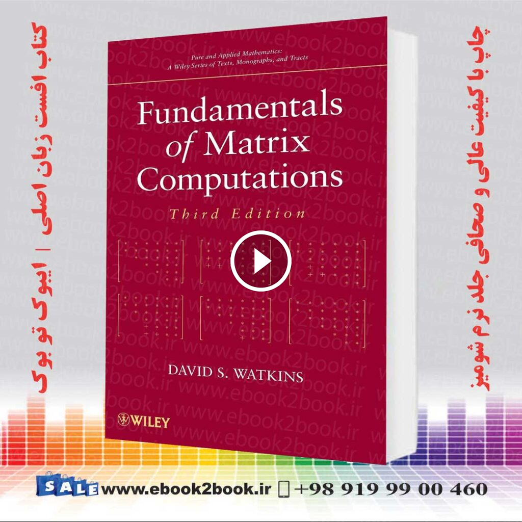 Fundamentals of Matrix Computations 3rd Edition