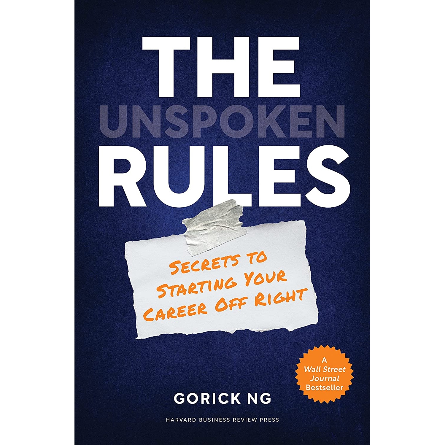 کتاب The Unspoken Rules اثر Gorick Ng انتشارات Harvard Business Review Press