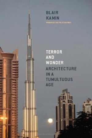 [PDF] دانلود کتاب Terror And Wonder - Architecture In A Tumultuous Age, 2010