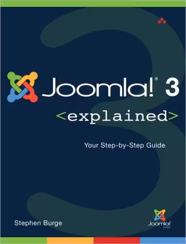 خرید و دانلود نسخه کامل کتاب Joomla! 3 Explained: Your Step-by-Step Guide
