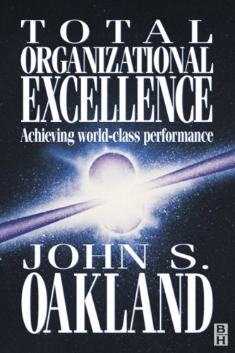 خرید و دانلود نسخه کامل کتاب Total Organizational Excellence: Achieving World Class Performance