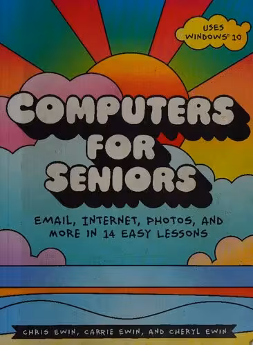 خرید و دانلود نسخه کامل کتاب Computers for Seniors: Email, Internet, Photos, and More in 14 Easy Lessons