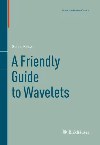 خرید و دانلود نسخه کامل کتاب A Friendly Guide to Wavelets