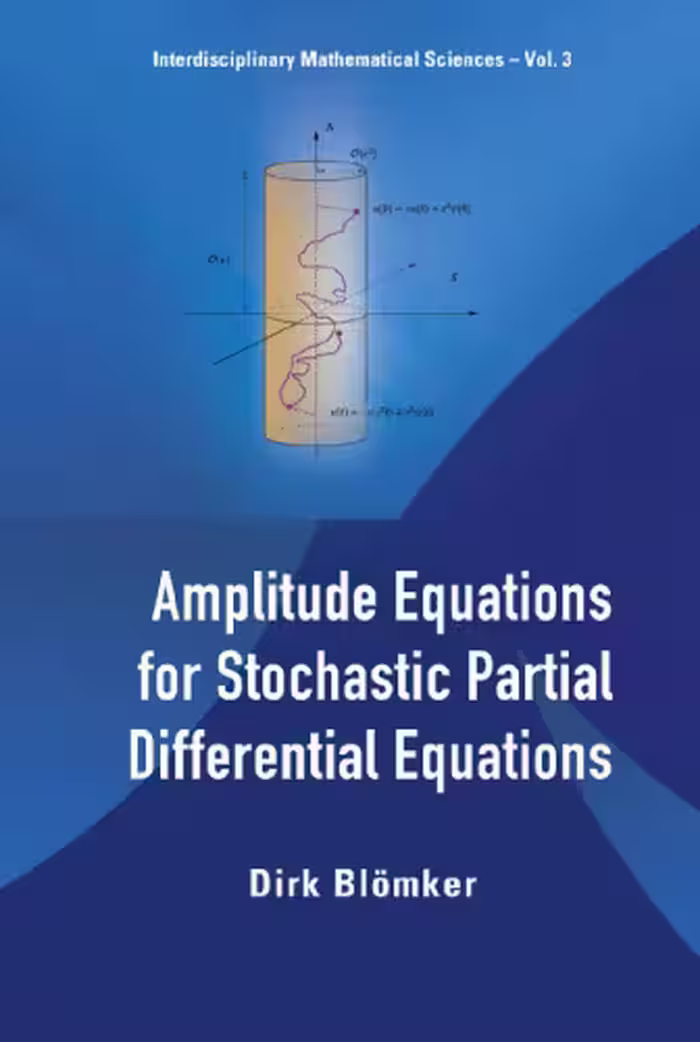 خرید و دانلود نسخه کامل کتاب Amplitude Equations for Stochastic Partial Differential Equations