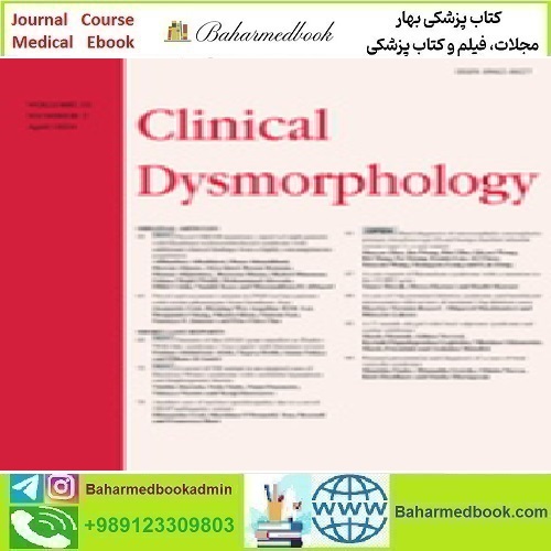Clinical Dysmorphology Volume 33 1 to 2 2024 TRUE PDF price 5€ - کتاب پزشکی بهار