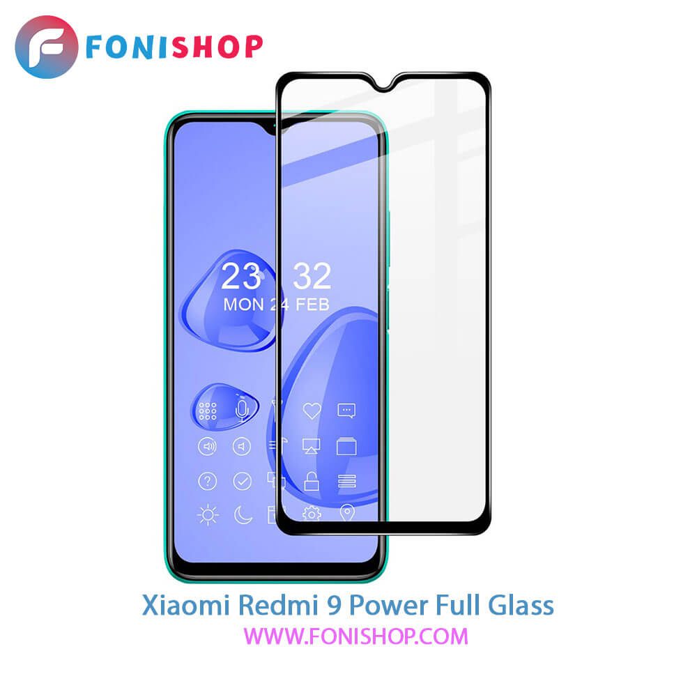 گلس فول تمام صفحه شیائومی Xiaomi Redmi 9 Power