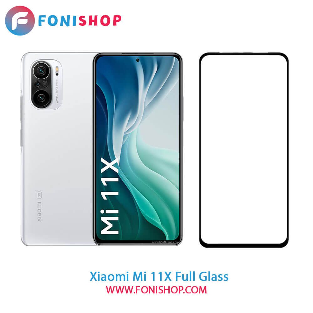 گلس محافظ صفحه نمایش فول تمام صفحه شیائومی Xiaomi Mi 11X