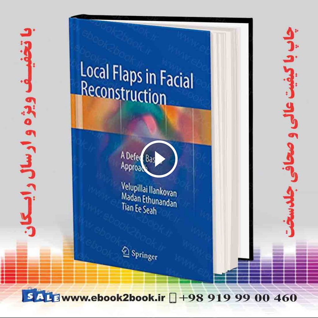 Local Flaps in Facial Reconstruction 2015th Edition