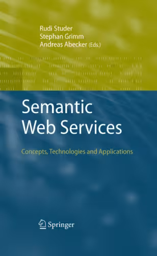 خرید و دانلود نسخه کامل کتاب Semantic Web Services: Concepts, Technologies, and Applications