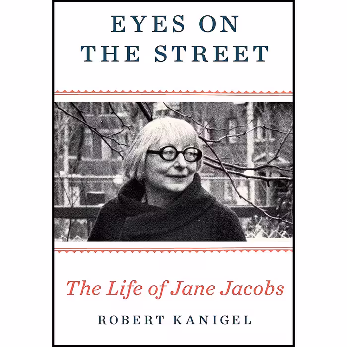 کتاب Eyes on the Street اثر Robert Kanigel انتشارات Alfred A. Knopf