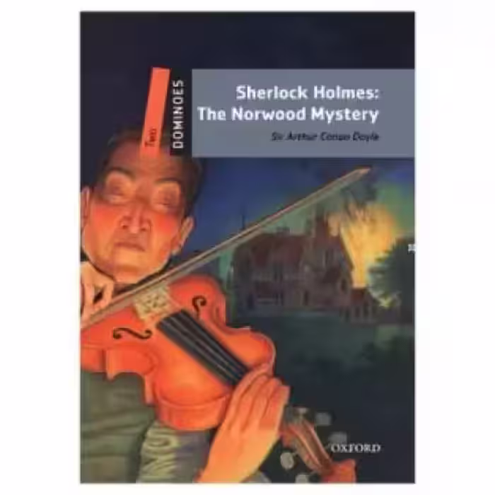Dominoes 2 Sherlock Holmes The Norwood Mystery داستان
